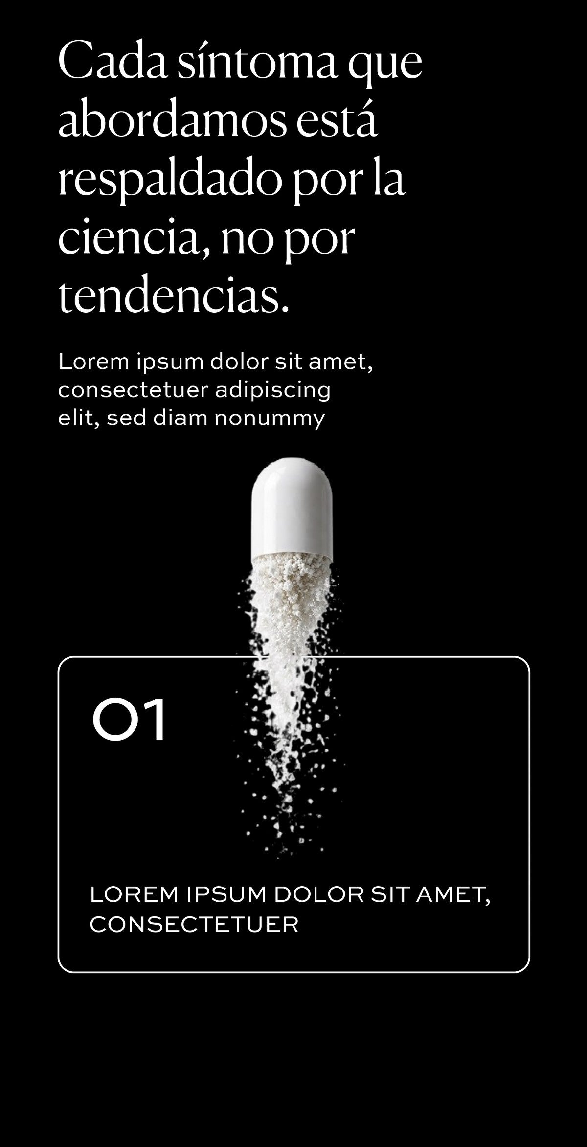 Cada síntoma que abordamos está respaldado por la ciencia, no por tendencias.